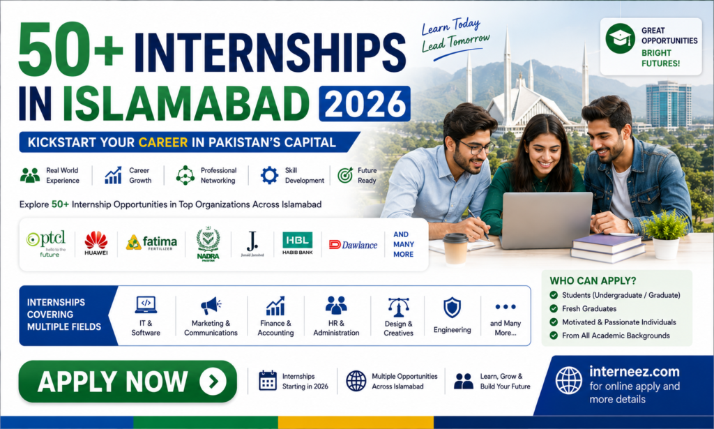 Internships in Islamabad 2026 - Online Apply | 50+ Summer Paid Internships